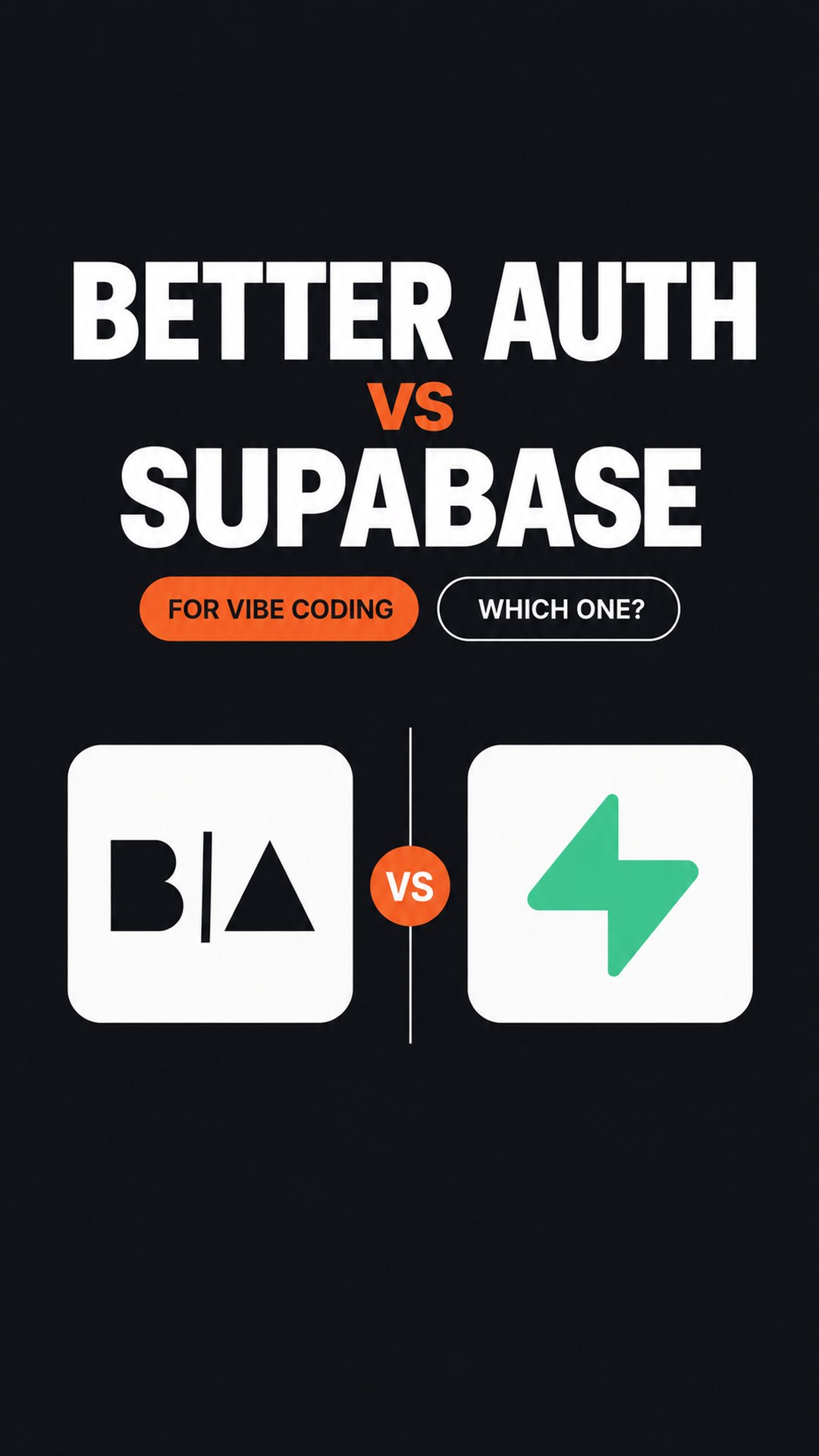 Better Auth hay Supabase Auth?