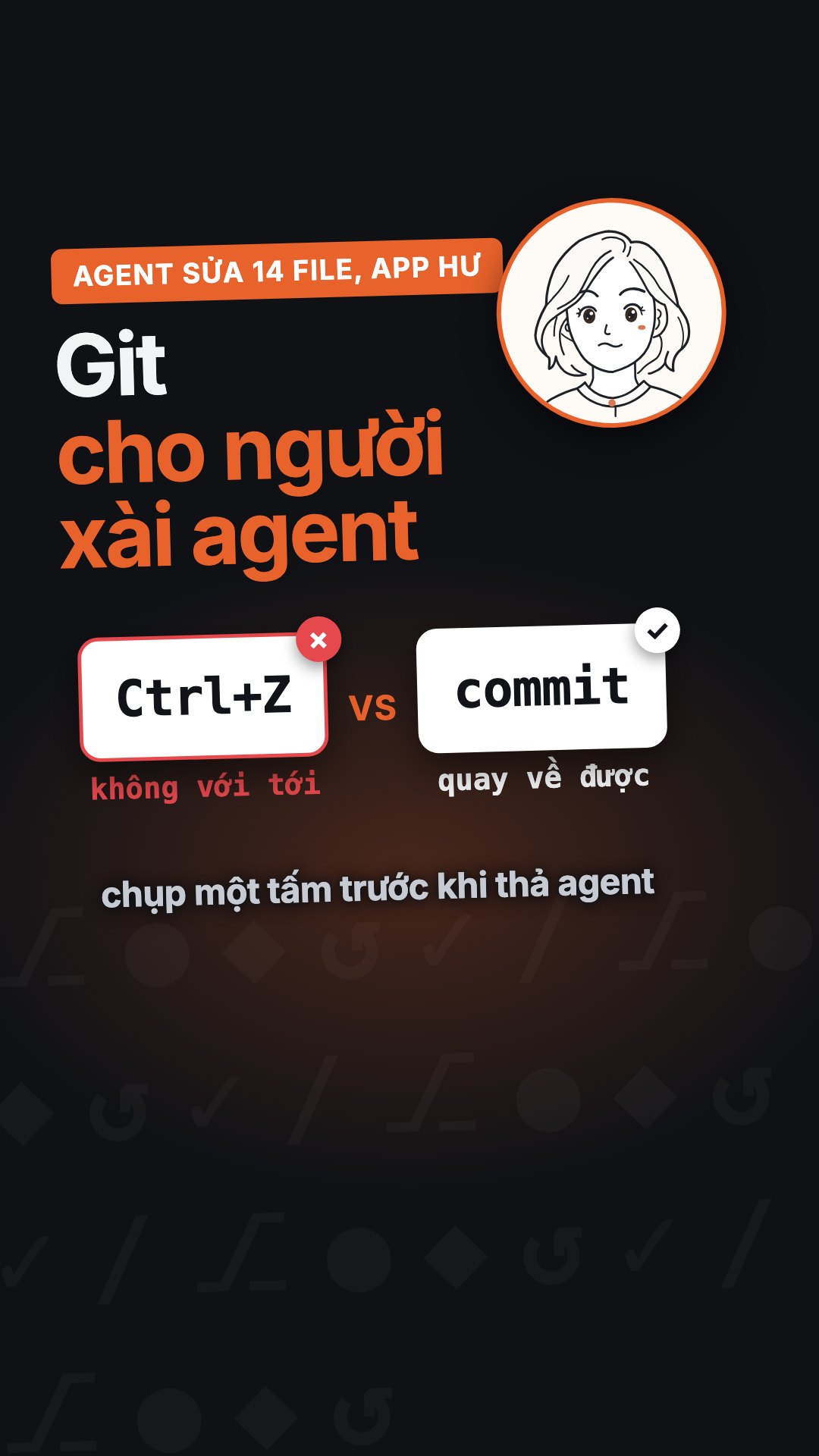 Git cho người xài AI agent